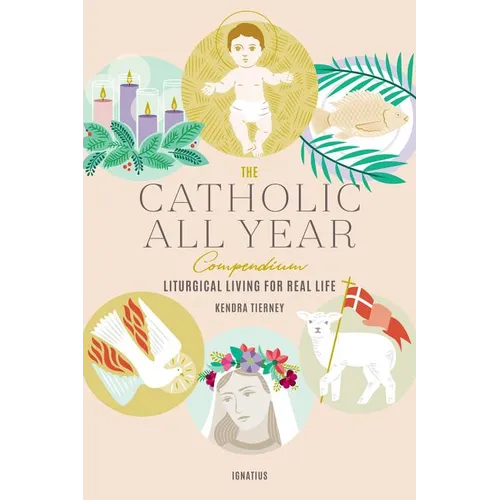 The Catholic All Year Compendium