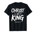 Christ Is King T-Shirt
