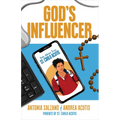 God's Influencer: Holy Advice from St. Carlo Acutis