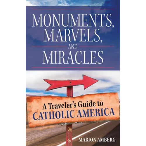 Monuments, Marvels & Miracles