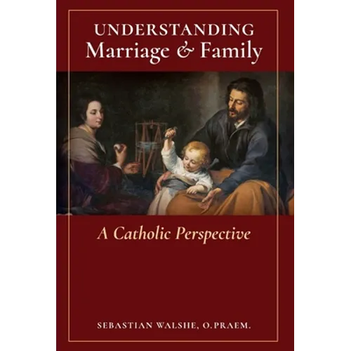 Understanding Marriage & Family