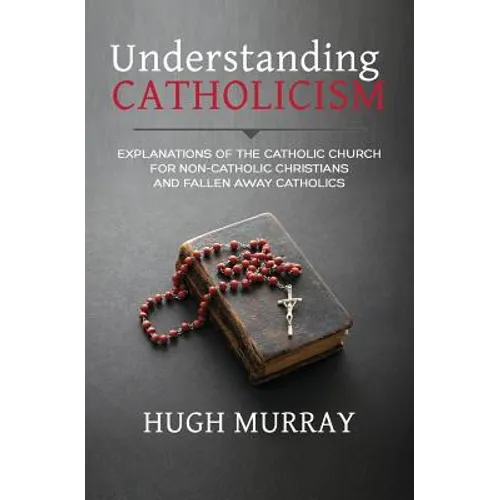 Understanding Catholicism