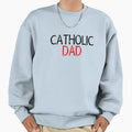 Catholic Dad Sweatshirt