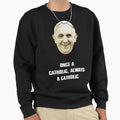 Once a Catholic, Always a Catholic Tee