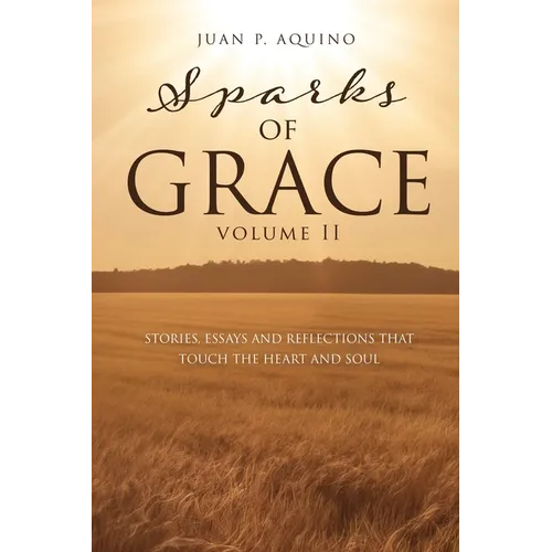 Sparks of Grace Volume II